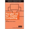 Parallel I/O For Cluster Computing door Hermes Science Hb