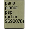 Paris Planet Psp (art.nr. 9690078) door Planetpsp