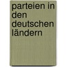 Parteien in den deutschen Ländern by Andreas Kost