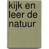 Kijk en leer de natuur