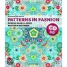 Patterns & Applications in Fashion by Macarena San Martin