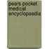 Pears Pocket Medical Encyclopaedia