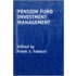 Pension Fund Investment Management