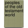 Peoples Of The Old Testament World door G.L. Mattingly