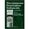 Percutaneous Penetration Enhancers by Howard I. Maibach