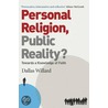 Personal Religion, Public Reality? door Dallas Willard
