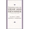 Perspectives on Crime and Deviance door Steven F. Messner