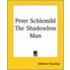 Peter Schlemihl The Shadowless Man
