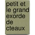 Petit Et Le Grand Exorde de Cteaux