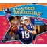 Peyton Manning: Famous Quarterback