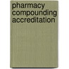 Pharmacy Compounding Accreditation by Apha