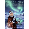 Philip Pullman, Master Storyteller door Claire Squires
