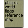 Philip's World Flags Reference Map by Onbekend
