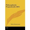 Philosophische Propaedeutik (1867) door Robert Zimmermann