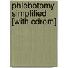 Phlebotomy Simplified [with Cdrom] door Kathleen Becan-McBride