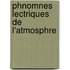 Phnomnes Lectriques de L'Atmosphre