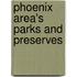 Phoenix Area's Parks and Preserves