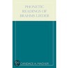 Phonetic Readings Of Brahms Lieder by Candace A. Magner
