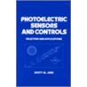 Photoelectric Sensors And Controls door Scott M. Juds