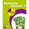 Photoshop Elements 7 In Easy Steps door Nick Vandome