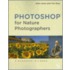 Photoshop for Nature Photographers