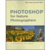 Photoshop for Nature Photographers by Tim Greay