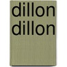 Dillon Dillon door Kate Banks