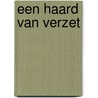 Een haard van verzet
