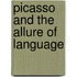 Picasso And The Allure Of Language