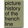 Picture History Of The French Line door William Miller