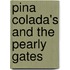 Pina Colada's And The Pearly Gates