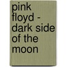 Pink Floyd - Dark Side of the Moon door Onbekend