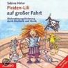 Piraten-lili Auf Großer Fahrt. Cd door Sabine Hirler