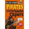 Pirates And Their Caribbean Capers door Michael Cox