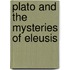 Plato And The Mysteries Of Eleusis