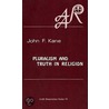 Pluralism Truth In Religion Aara P door John F. Kane