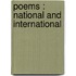 Poems : National And International