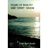 Poems of Reality and Spirit Origin door Ralph Ancil Joseph