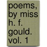 Poems, By Miss H. F. Gould. Vol. 1 door Hannah Flagg Gould