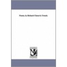 Poems, By Richard Chenevix Trench. by Richard Chenevix Trench