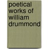 Poetical Works Of William Drummond door Saint Robert Southwell