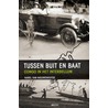 Tussen buit en baat by Karel Van Nieuwenhuyse