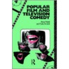 Popular Film and Television Comedy door Steve Neale