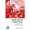 Popular Opinion In Stalin's Russia door Sarah Davies