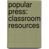 Popular Press: Classroom Resources door Jo Cassey