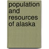 Population and Resources of Alaska by Ivan Petroff
