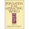 Population in an Interacting World door William Alonso