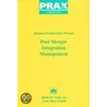 Post Merger Integration Management door Johannes Fischer