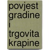 Povjest Gradine I Trgovita Krapine door Stjepan Ortner