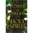 Power And Fruit Of The Holy Spirit